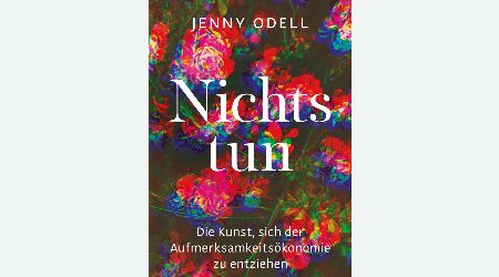 Jenny Odell – Nichts tun